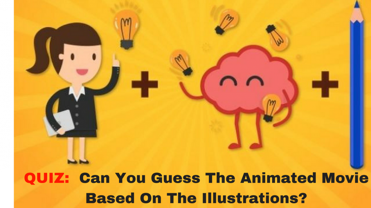Can You Guess The Animated Movie From The Illustrations Quiz Social